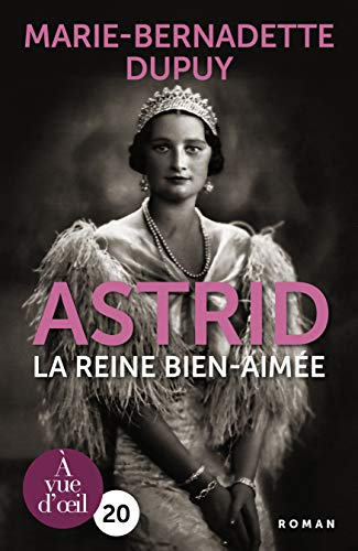 Astrid, la reine bien-aimée