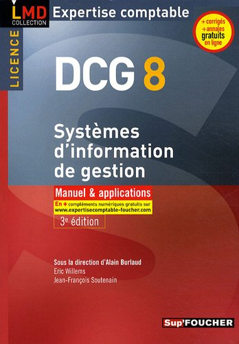 DCG 8, systèmes d'information de gestion : manuel & applications