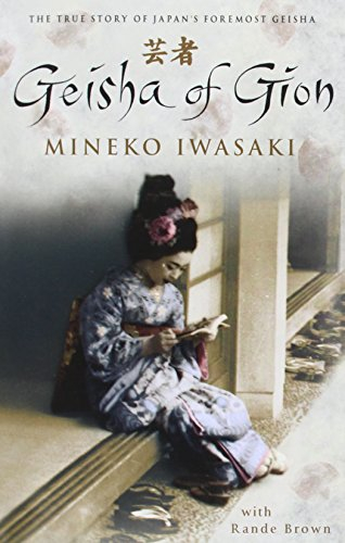 geisha of gion: the memoir of mineko iwasaki