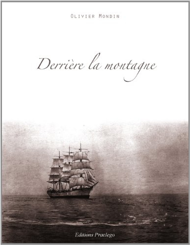 Derrière la montagne