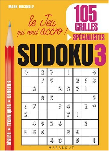 Sudoku 3 : 105 grilles spécialistes