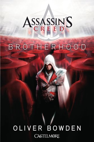 Assassin's creed. Vol. 2. Brotherhood