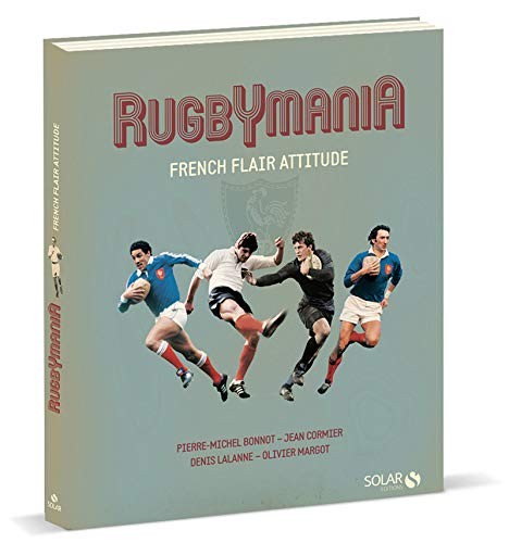 Rugbymania : French flair attitude