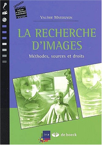 La recherche d'images : méthodes, sources et droits