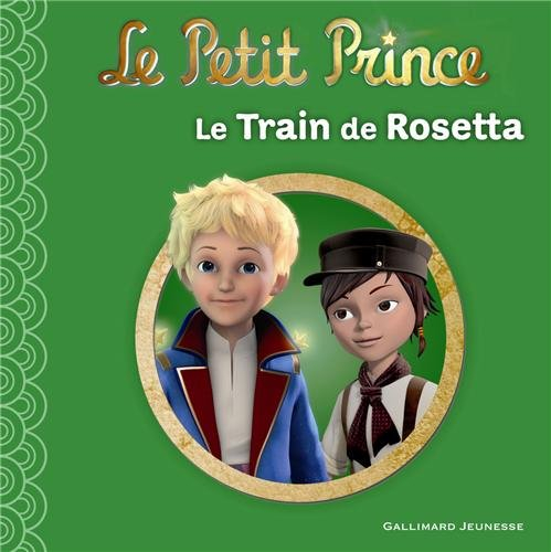 Le Petit Prince. Vol. 9. Le train de Rosetta
