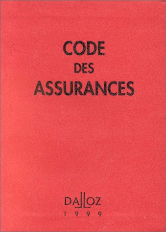 code des assurances : edition 1999