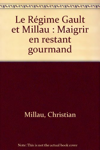 Le Régime Gault-Millau