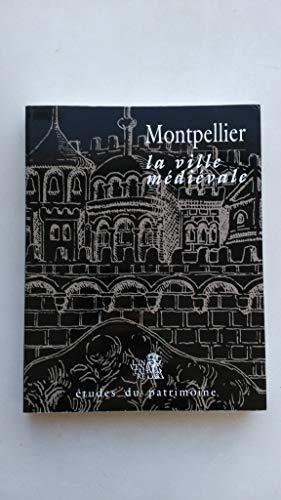 Montpellier, la ville médiévale