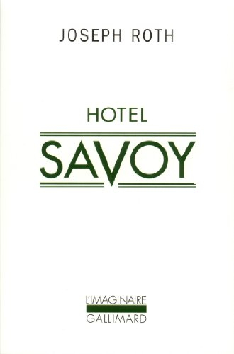 Hôtel Savoy - Joseph Roth