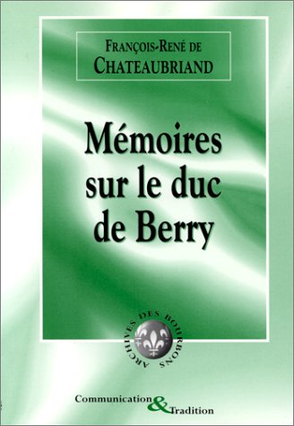 Mémoires, lettres et pièces authentiques touchant la vie et la mort de S.A.R. Monseigneur Charles-Fe