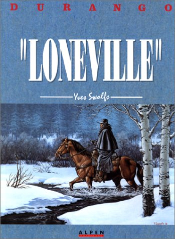 Durango. Vol. 7. Loneville