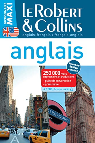 Le Robert & Collins maxi anglais : français-anglais, anglais-français : 250.000 mots, expressions et