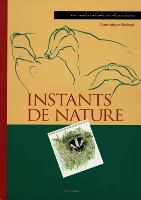 Instants de nature : un naturaliste en Lorraine