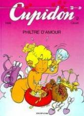 Cupidon. Vol. 2. Philtre d'amour