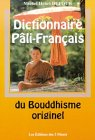 Dictionnaire pali-français du bouddhisme originel