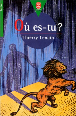 Où es-tu ?