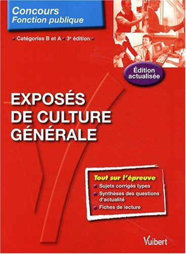 Exposés de culture générale : catégories B et A