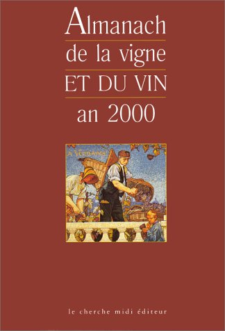 Almanach de la vigne et du vin 2000