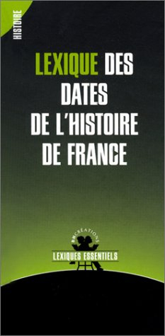 Lexique des dates de l'histoire de France