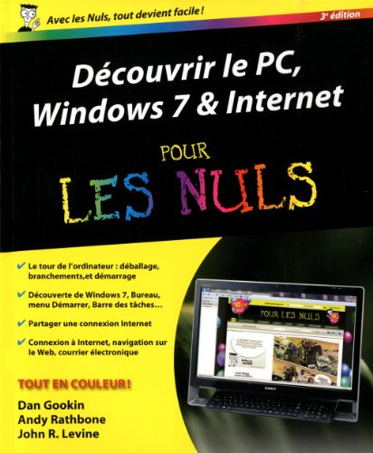 Découvrir le PC, Windows 7 & Internet pour les nuls