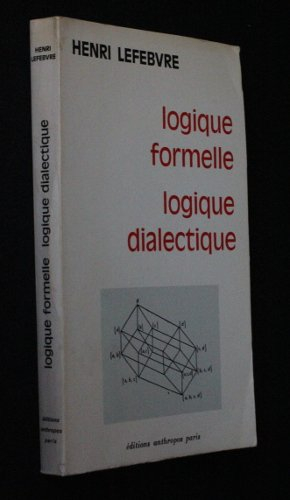 logique formelle, logique dialectique