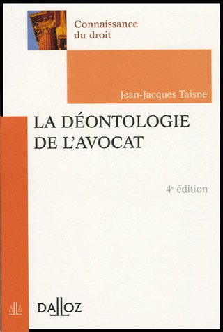 La déontologie de l'avocat