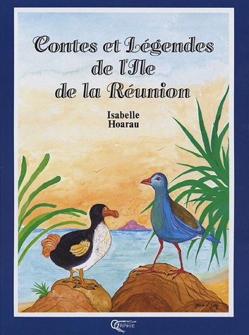 Contes et légendes de l'île de la Réunion