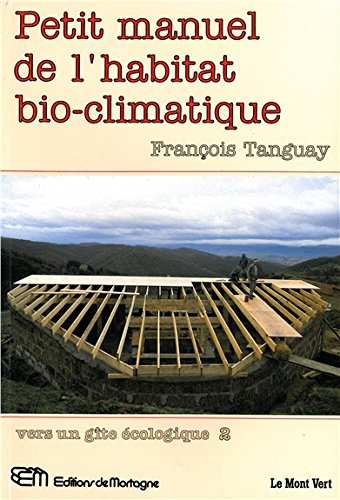 Petit manuel de l'habitation bio-climat