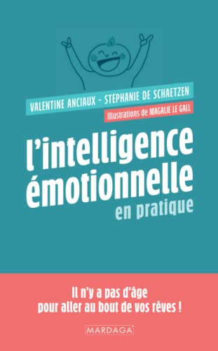 L'intelligence émotionnelle en pratique