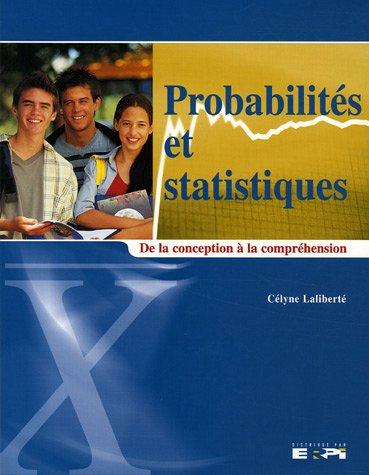 Probabilités et statistiques : de la conception à la compréhension