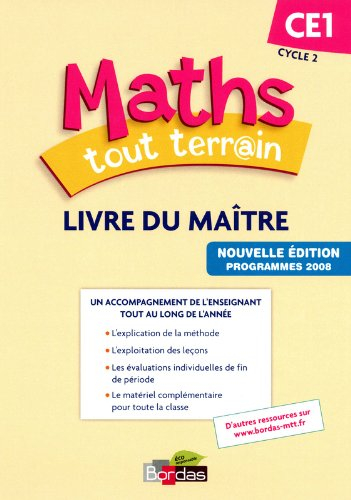 Maths tout terrain CE1 : livre du maître : programmes 2008