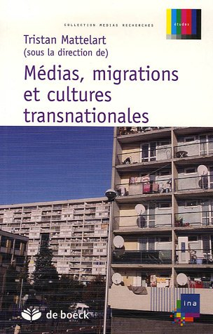 Médias, migrations et cultures transnationales