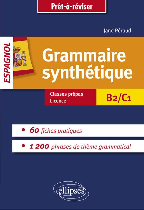 Grammaire synthétique : espagnol : B2-C1
