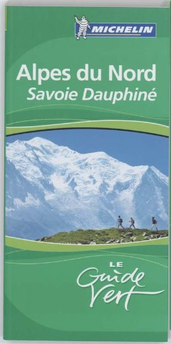 Alpes du Nord : Savoie, Dauphiné