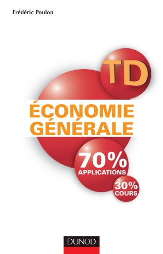 TD économie générale : 70% applications, 30% cours