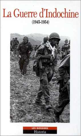 La guerre d'Indochine : 1946-1954