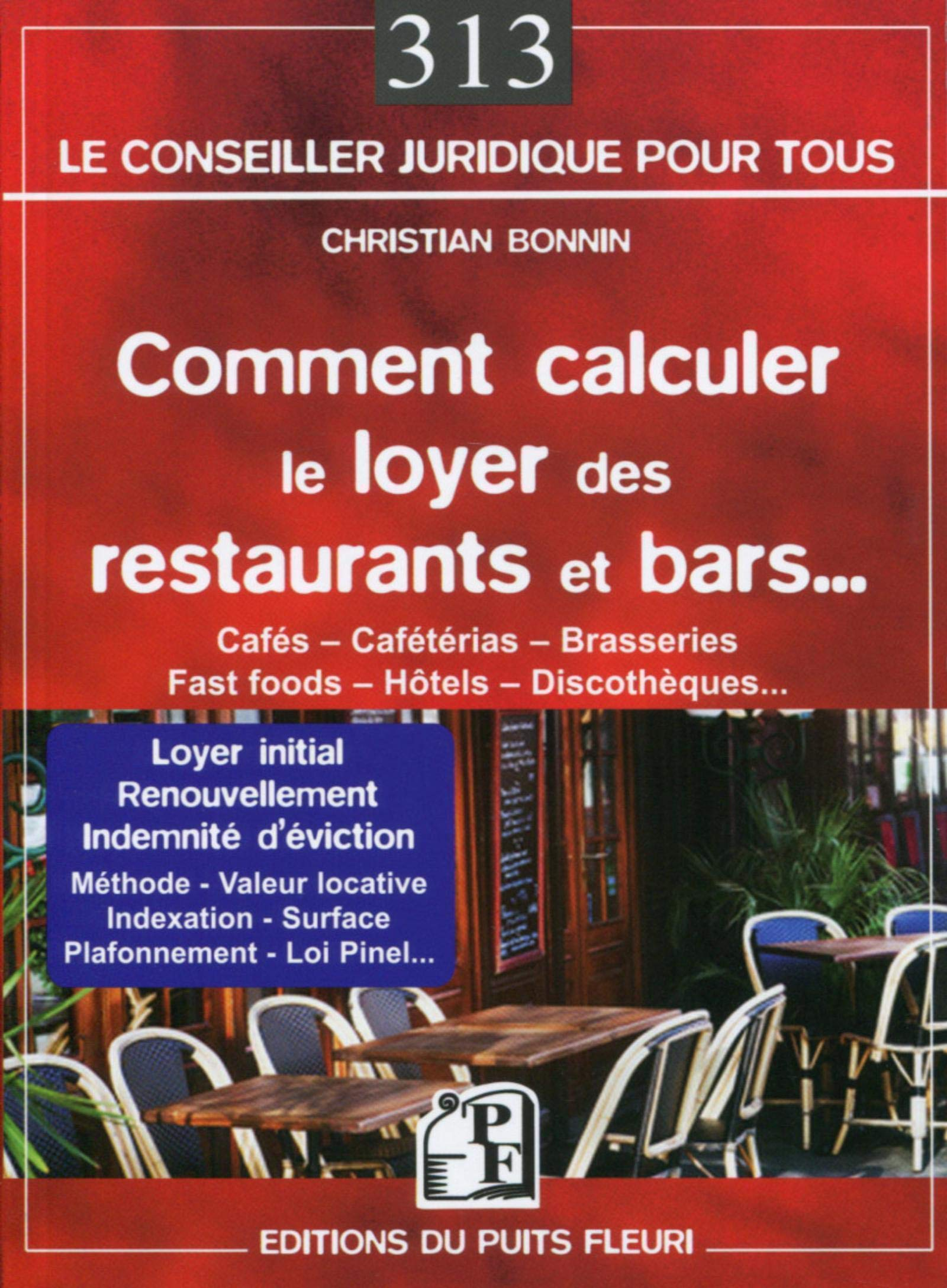 Comment calculer le loyer des restaurants et bars... : cafés, cafétérias, brasseries, fast foods, hô