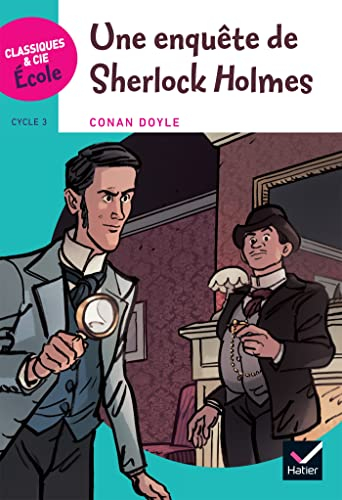 Une enquête de Sherlock Holmes : cycle 3