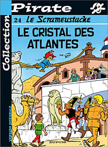 bd pirate : scrameustache, tome 24 : le cristal des atlantes