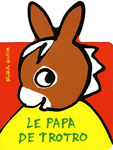 Le papa de Trotro