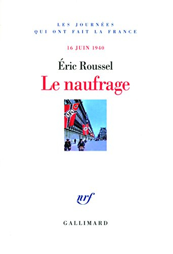 Le naufrage : 16 juin 1940