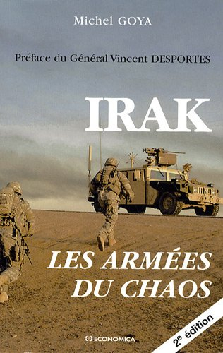 Irak : les armées du chaos