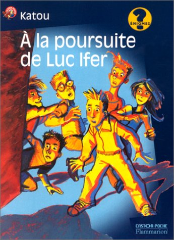 A la poursuite de Luc Ifer