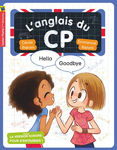 L'anglais du CP. Hello, goodbye