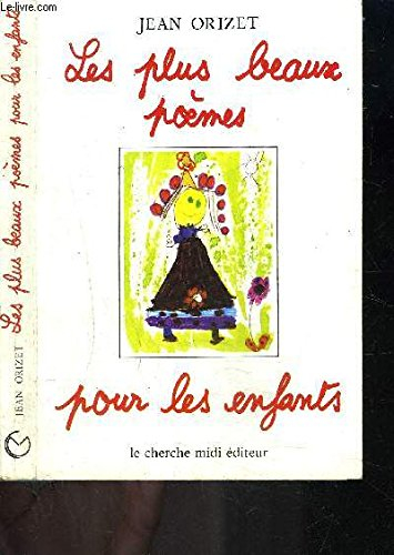 les plus beaux poemes pour les enfants . anthologie