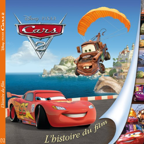Cars 2 : l'histoire du film