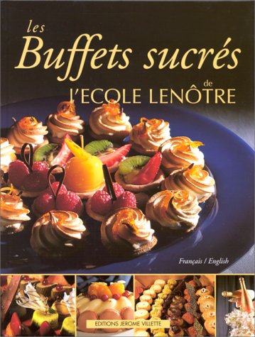 Les buffets sucrés de l'école Lenôtre