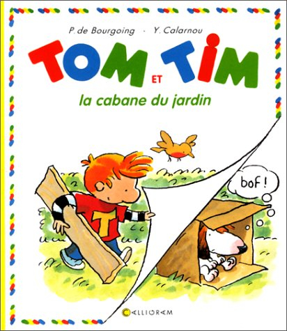 Tom et Tim. Vol. 6. La cabane du jardin