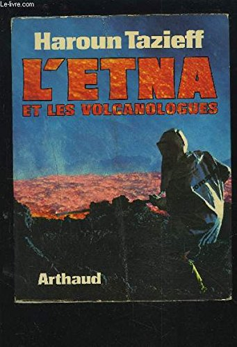 l'etna et les volcanologues