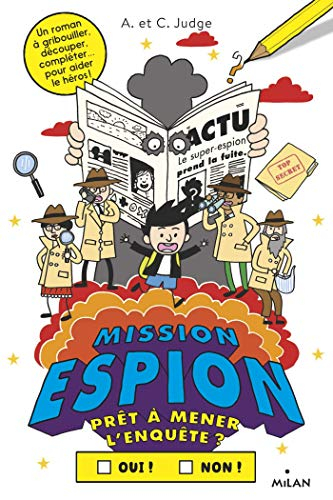 Mission espion : prêt à mener l'enquête ?